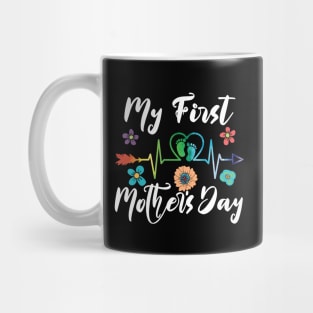 My First Mothers Day first mothers day Mug